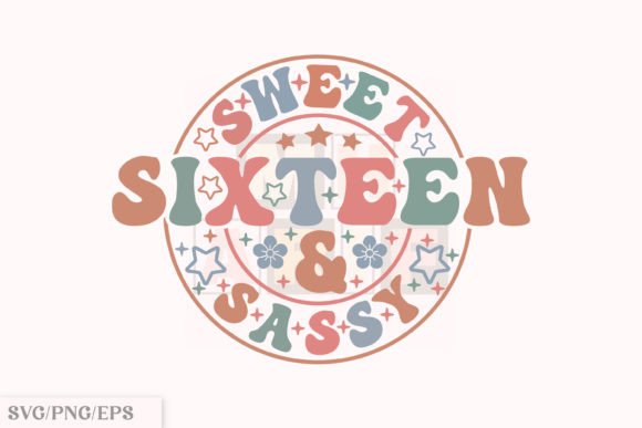 16th Birthday, Sweet Sixteen and Sassy Graphics