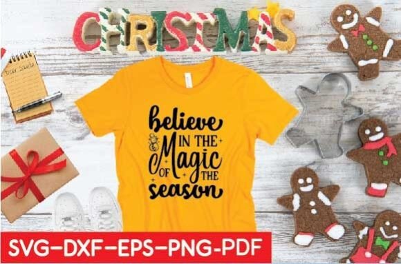 Believe in the Magic of the Season SVG Graphics