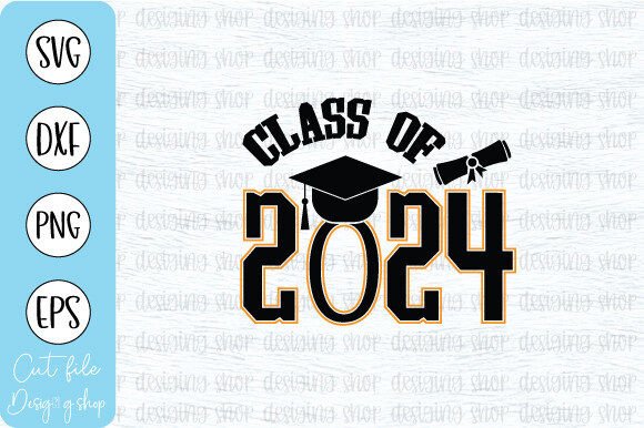 Class of 2024 SVG T Shirt Design for Crafts and Graphics