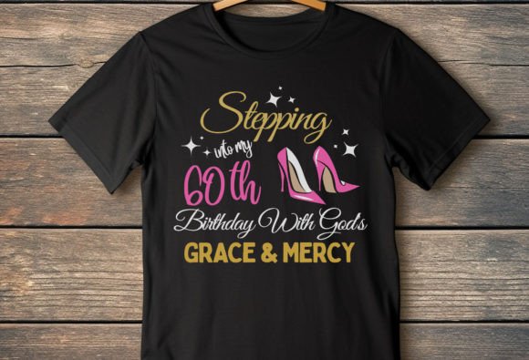Funny 60th Birthday Svg, Stepping into