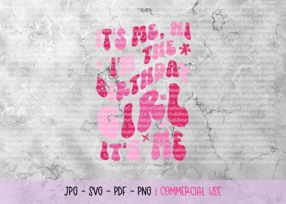 I m the Birthday Girl SVG Quote: Graphics & T-Shirt Designs