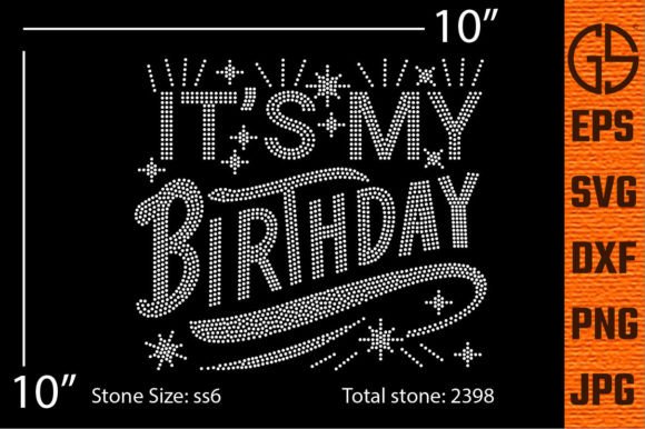 It's My Birthday Rhinestone Template for T-Shirt Graphics