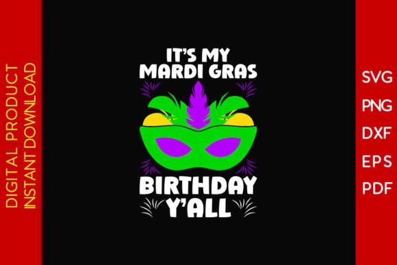 Mardi Gras Birthday SVG: Graphics & T-Shirt Designs Review