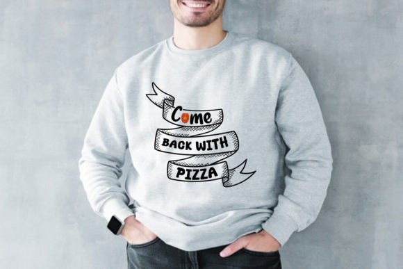 Pizza Quote Typography Design Graphics