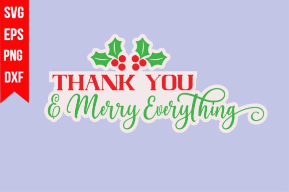 Thank You Merry Everything Graphics